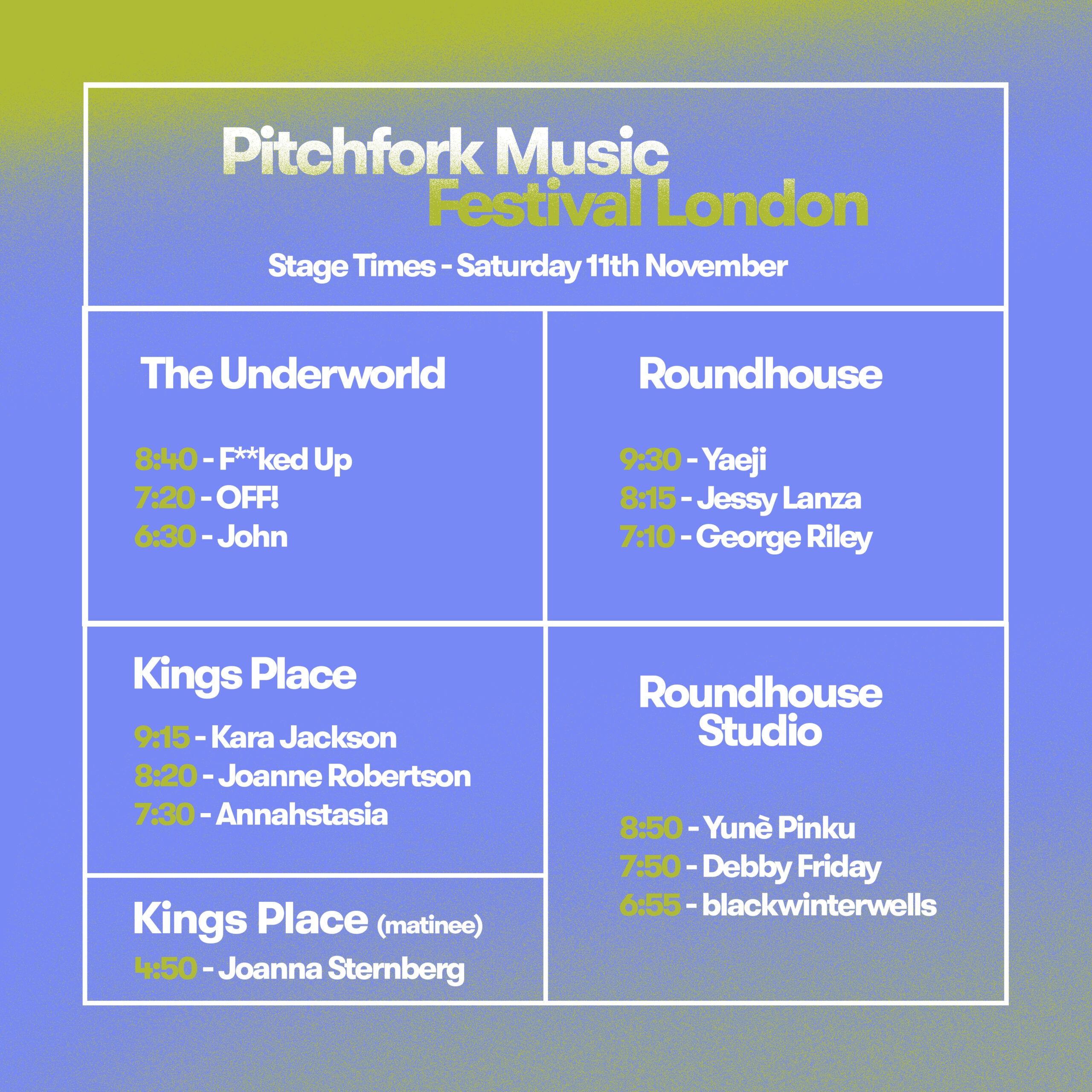 Event timings Pitchfork Music Festival London